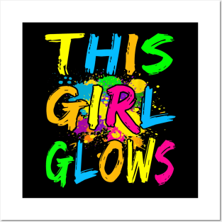 This Girl Glows Posters and Art